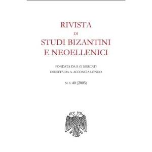 Weekendaanbieding Rivista di studi bizantini e neoellenici (2003) vol. 40