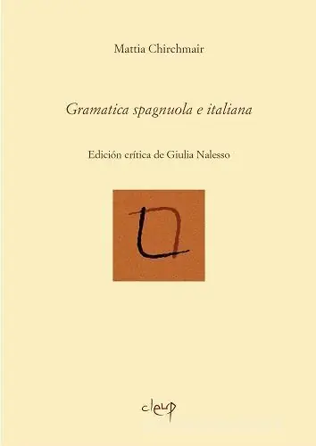 Op = Op Gramatica spagnuola e italiana. Edítión crítica de Giulia Nalesso