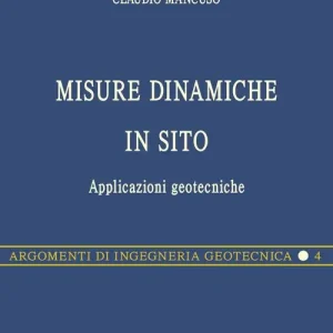 Tijdelijk Beschikbaar Misure dinamiche in sito. Applicazioni geotecniche