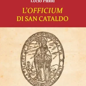 L‘«officium» di san Cataldo Betrouwbaar