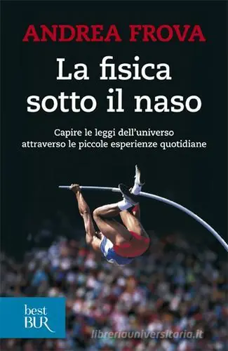 Lage Prijs La fisica sotto il naso. 44 pezzi facili