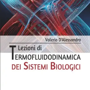Actieprijs Lezioni di termofluidodinamica dei sistemi biologici