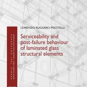 Nu Kopen Serviceability and post-failure behaviour of laminated glass structural elements