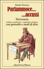Parlammoce accussì. Dizionario italiano-napoletano, napoletano-italiano Veilige Betaling