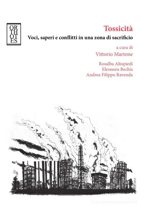 Tossicità. Voci, saperi e conflitti in una zona di sacrificio Flitsaanbieding