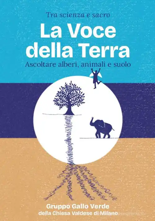 Snelle Levering Tra scienza e sacro. La voce della Terra. Ascoltare alberi, animali e suolo
