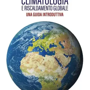 Aanbieding Climatologia e riscaldamento globale. Una guida introduttiva