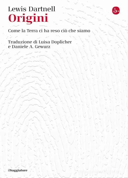 Origini. Come la terra ci ha reso ciò che siamo Gereduceerde Prijs