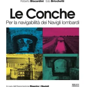 Weekendaanbieding Le conche. Per la navigabilità dei Navigli lombardi