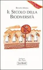 Il secolo della biodiversità Bestseller