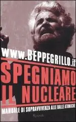 Uitverkoop Spegniamo il nucleare. Manuale di sopravvivenza alle balle atomiche