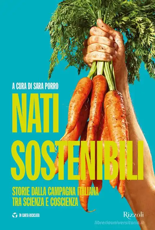 Nati sostenibili. Storie dalla campagna italiana tra scienza e coscienza Nieuw