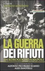 Bestseller La guerra dei rifiuti. Da Korogocho a Napoli