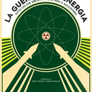 Koop Online La guerra dell‘energia. Tutto ciò che Greta Thumberg non ti racconterà