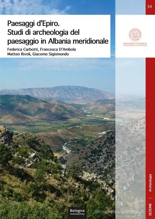 Bestseller Paesaggi d‘Epiro. Studi di archeologia del paesaggio in Albania meridionale
