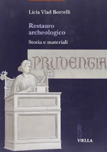 Restauro archeologico. Storia e materiali Nieuw