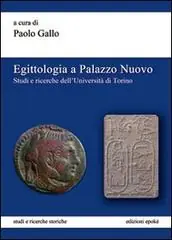 Koop Vandaag Egittologia a Palazzo Nuovo. Studi e ricerche dell‘Università di Torino