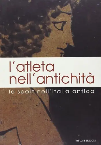Dagaanbieding L‘atleta nell‘antichità. Lo sport nell‘Italia antica. Testo inglese a fronte. Ediz. illustrata