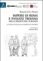 Impero di Roma e passato troiano nella società del II secolo. Il punto di vista di una famiglia di Centuripe Hoge Kwaliteit