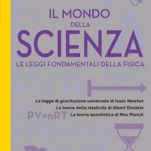 Meest Verkocht Il mondo della scienza. Le leggi fondamentali della fisica