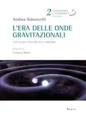 Meest Verkocht L‘era delle onde gravitazionali. Una nuova finestra sull‘universo