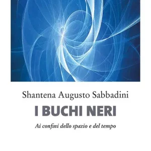 I buchi neri. Ai confini dello spazio e del tempo Koop Online