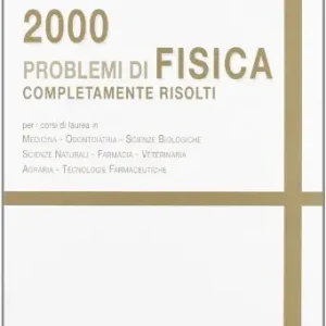 Dagaanbieding Duemila problemi di fisica completamente risolti