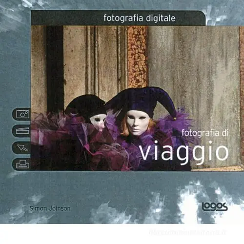 Fotografia di viaggio. Fotografia digitale. Ediz. illustrata Goedkoop