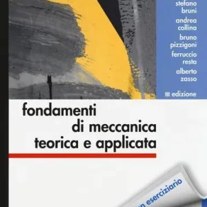 Fondamenti di meccanica teorica e applicata Premium