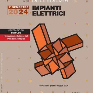 Beperkt Aanbod Prezzi informativi dell‘edilizia. Impianti elettrici. 1º semestre 2024
