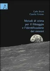 Beperkte Voorraad Metodi di stima per il filtraggio e l‘identificazione dei sistemi