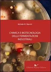 Premium Chimica e biotecnologia delle fermentazioni industriali