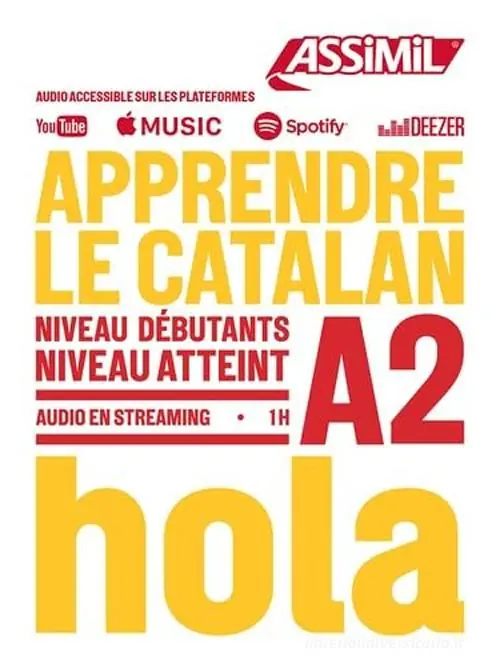 Gecertificeerd Apprendre le catalan. Niveau atteint A2. Con Audio in streaming
