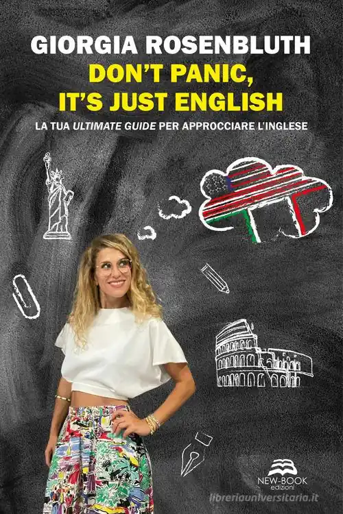 Goedkoop Don‘t panic, it‘s just English. La tua ultimate guide per approcciare l‘inglese