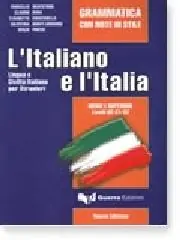 L‘italiano e l‘Italia. Grammatica con note di stile Favoriet