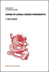Beperkte Voorraad Corso di lingua cinese progredito. Con File audio formato MP3
