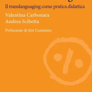 Imparare attraverso le lingue. Il translanguaging come pratica didattica Alleen Vandaag