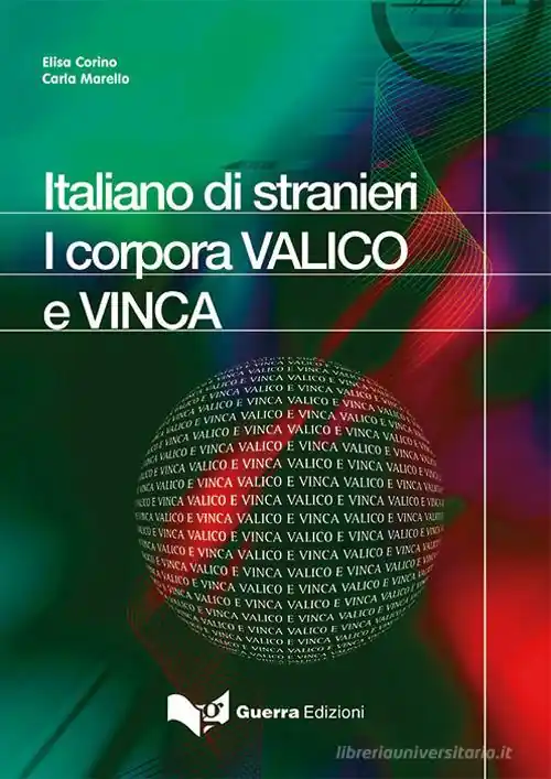 Nieuw Italiano di stranieri. I corpora VALICO e VINCA