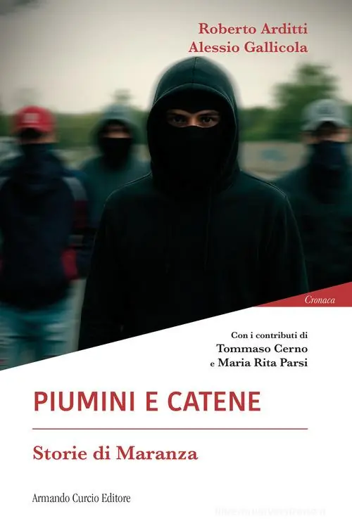 Piumini e catene. Storie di maranza Lage Prijs