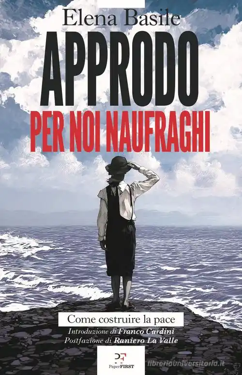 Approdo per noi naufraghi. Come costruire la pace Lage Prijs