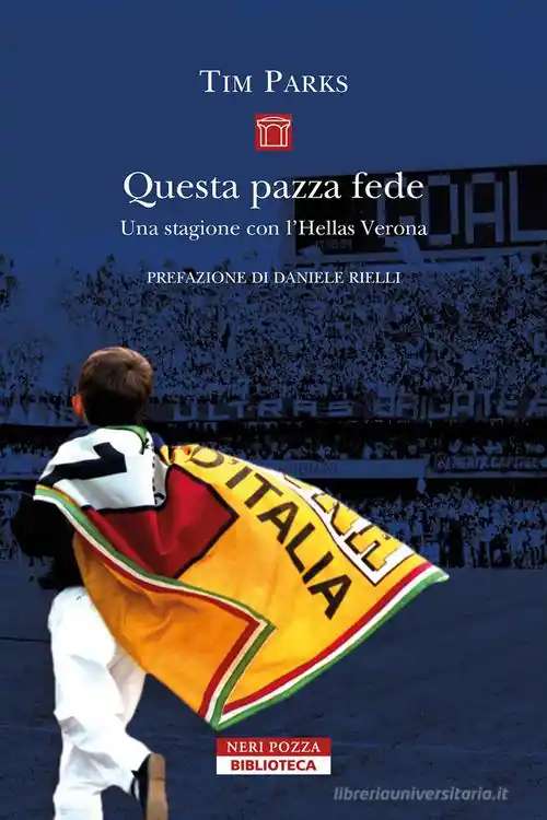 Actieprijs Questa pazza fede. Una stagione con l‘Hellas Verona