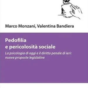 Populair Pedofilia e pericolosità sociale