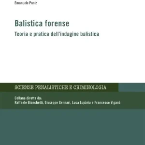 Balistica forense. Teoria e pratica dell‘indagine balistica Betrouwbaar