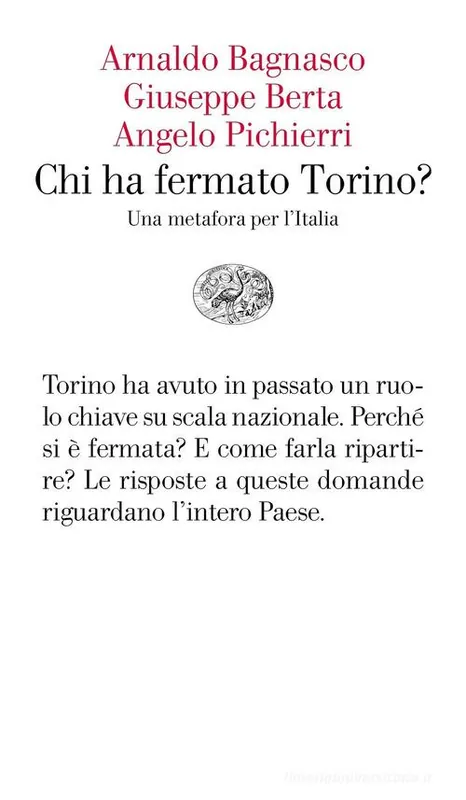 Flitsaanbieding Chi ha fermato Torino? Una metafora per l‘Italia