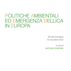 Goedkoop Politiche ambientali ed emergenza bellica in Europa. Atti del convegno 18 novembre 2022