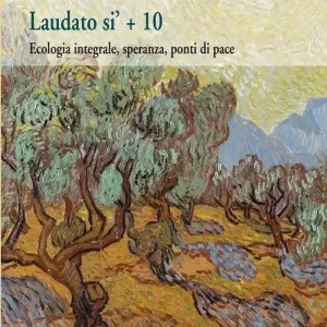 Laudato si‘ + 10. Ecologia integrale, speranza, ponti di pace Rechtstreeks Van De Fabrikant