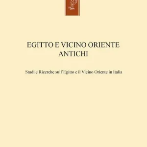 Egitto e vicino oriente antichi. Studi e ricerche sull‘Egitto e il Vicino Oriente in Italia. Ediz. italiana e inglese Direct Verzonden