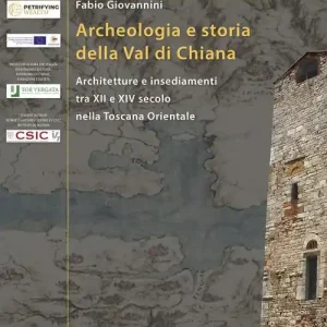 Archeologia e storia della Val di Chiana. Architetture e insediamenti tra XII e XIV secolo nella Toscana Orientale. Ediz. italiana e inglese Favoriet