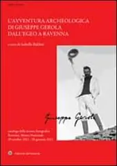 Express Levering L‘avventura archeologica di Giuseppe Gerola dall‘Egeo a Ravenna