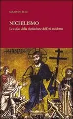 Veilige Betaling Nichilismo. Le radici della rivoluzione dell‘età moderna